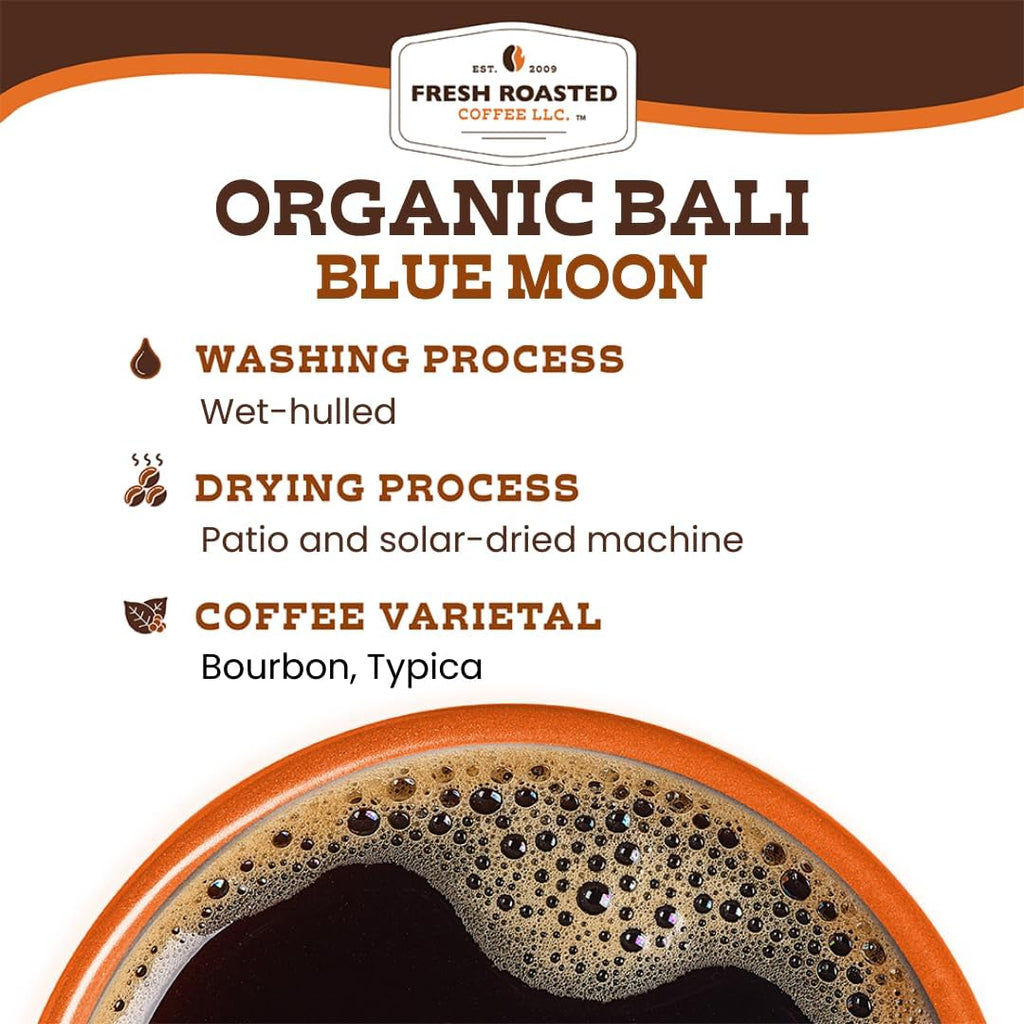 Fresh Roasted Coffee, Organic Bali Blue Moon Whole Bean Coffee, Medium Roast, USDA Organic, Kosher, 5 lb (80 oz)