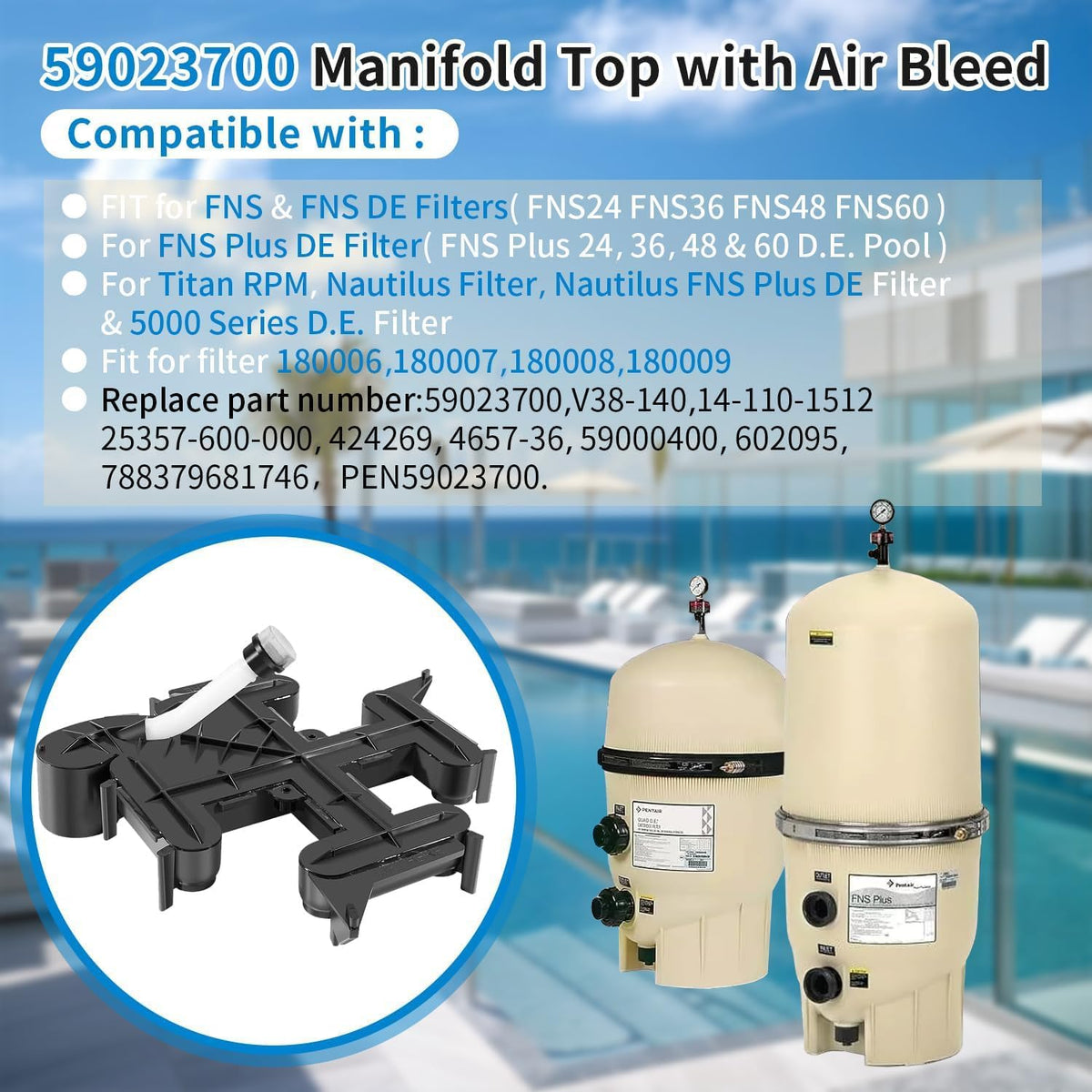 59023700 D.E. Filter top Manifold with air Bleed Assembly for pentair FNS Plus 24, 36, 48, 60 sqf Pool and Spa Parts and grids
